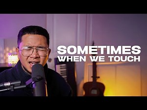 Sometimes When We Touch - Dan Hill (REYNE COVER)