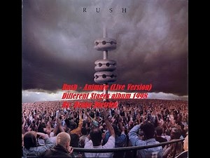 Rush - Animate (Live) - Different Stages - 1998 HQ Lyrics XF22