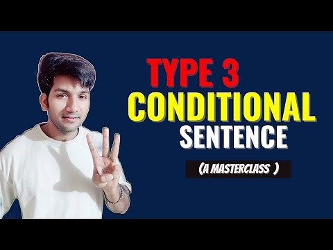 TYPE 3 CONDITIONAL SENTENCE in English (a complete masterclass)
