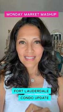 Fort Lauderdale Condo Market from the Water Taxi | Monday Market Mashup #shorts