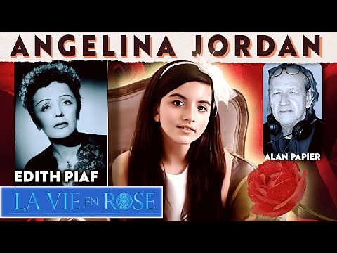 Angelina Jordan and Edith Piaf sing La Vie en Rose plus history of the song