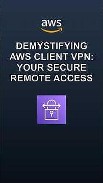 🔑 Unlock Secure Remote Access with AWS Client VPN | 60-Second Networking Tip