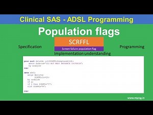 Clinical SAS: ADSL - SCRFFL - derivation of Screen Failure Population Flag