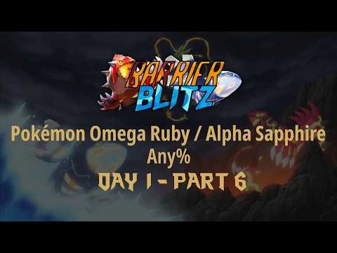 Barrier Blitz: Pokémon Omega Ruby/Alpha Sapphire Any% - Day 1 - Part 6