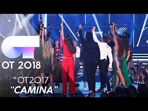 "CAMINA" *BUENA CALIDAD* - Lxs chicxs de OT 2017 | Gala 0 | OT 2018