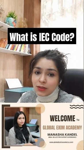 What is IEC Code? Importance of Import Export Code for Starting an Export Business | Exim Guide
