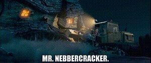 Mr. Nebbercracker.