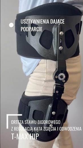 Orteza stawu biodrowego z regulacją kąta zgięcia i odwiedzenia „T-Max Hip”
