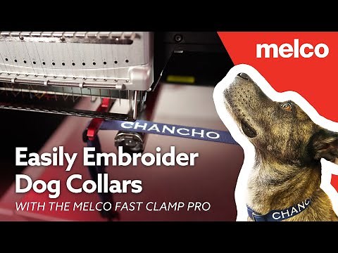Embroider on a Dog Collar with the Melco Fast Clamp Pro