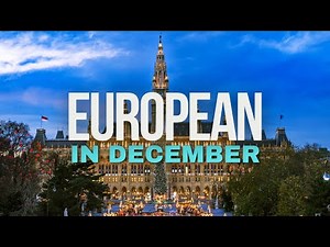 TOP 20 Best European Cities to Visit in December