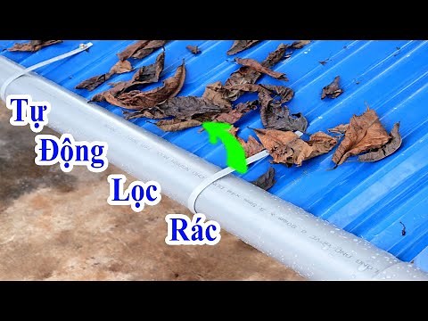 cách làm máng xối hứng nước mưa tự động lọc rác cực kỳ hiệu quả mà siêu rẻ tiền, máng xối chống tắc