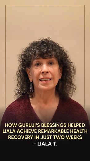 176 reactions · 3 comments | How Guruji’s Blessings Helped Liala...