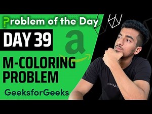 Day 39- M-Coloring Problem || Graph || Backtracking || GFG POTD 10 August