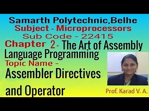 Chapter 2 - Assembly language program Assembler directives and operators