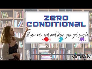 Zero Conditional (Elementary Level English)