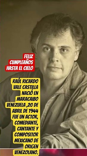 RAÚL VALE | FELIZ CUMPLEAÑOS HASTA EL CIELO! #viral #venezuela#actor conediante#cantante