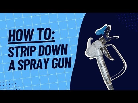 Step-by-Step Guide: How to Strip Down and Rebuild a Spray Gun Like a Pro