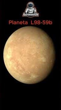 O planeta, chamado L 98 59b.