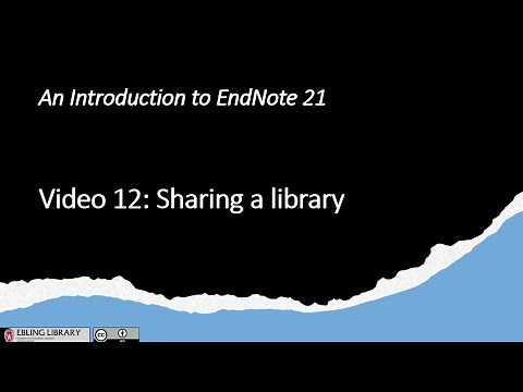 Video 12 Sharing a Library in EndNote 21