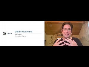 Data 8 Overview - John DeNero