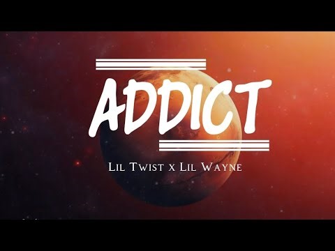 Lil Twist Ft. Lil Wayne - Addict •Lyric Video• [2026] Aesthetic