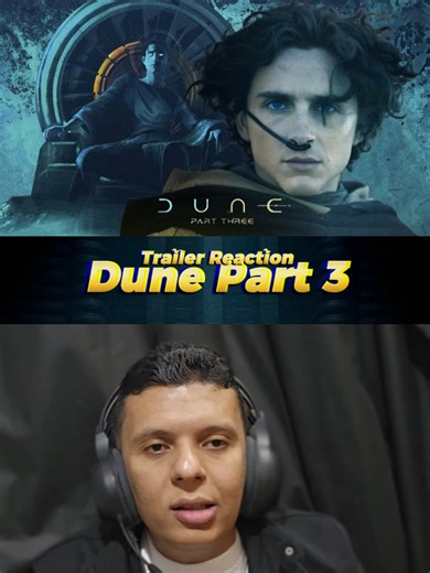 تريلر ريأكشن لـ Dune Part 3: كل ما تحتاج معرفته