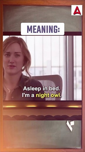 Idioms | Night Owl | By Pratibha Ma'am