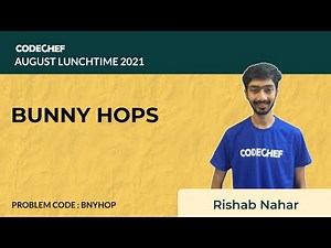 Bunny Hops (BNYHOP) | August Lunchtime 2021 | Rishab Nahar
