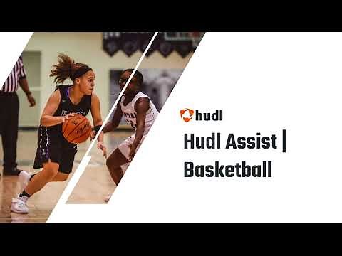 Hudl Assist | Basketball