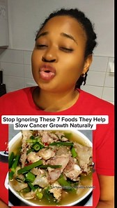 110K views · 2.8K reactions | Stop Ignoring These 7 Foods ,They Help Slow Cancer Growth Naturally #healthtips. | Your Guide 2 Healthy Living | Facebook