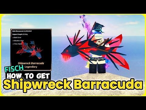 How to Catch the Shipwreck Barracuda in Fisch – Easy Guide!