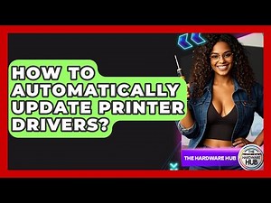 How To Automatically Update Printer Drivers? - The Hardware Hub