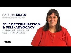 Self-determination and self-advocacy for people with intellectual and developmental disabilities