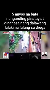 5 anyos na bata nangaroling pinatay at ginahasa nang dalawang lalaki na lulung sa droga | Benew Vlog