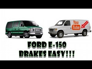 Ford E150 brakes how to