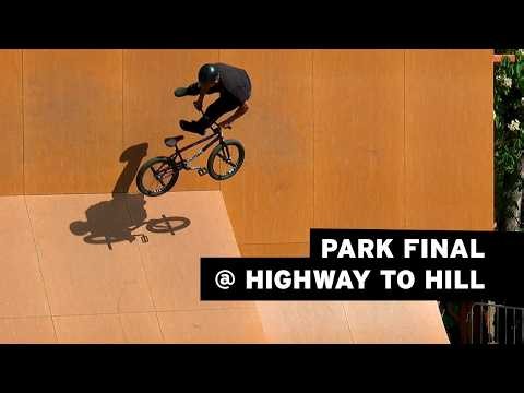 HIGHWAY TO HILL 2026 – PRO PARK FINAL #bmx
