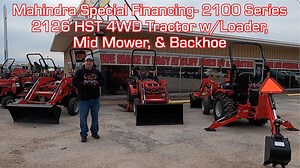 Check Out This Video With Our Tractor Sales Pro Henry Skinner IV On Our Amazing Mahindra Special For A LIMITED TIME On The Mahindra 2100 Series 2126 HST 4WD Tractor With Loader, As Well As Mid Mower & Backhoe Options At Cliff Jones RV & Tractor! 0% Interest For 84 Months $2,000 Rebate WAC!!! Contact Us TODAY For More Information- Call Or Text Us At 979-325-2149! | Cliff Jones RV & Tractor
