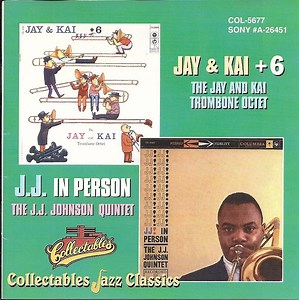 The J.J. Johnson And Kai Winding Trombone Octet, The J.J. Johnson Quintet - J.J. & Kai   6 / J. J. In Person!