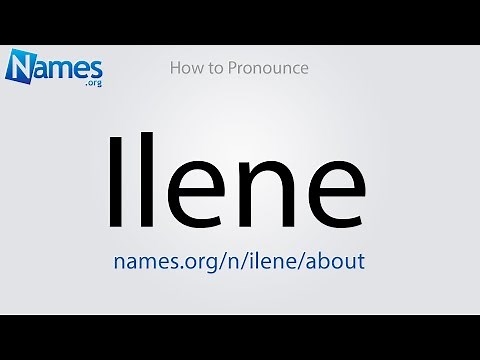 How to Pronounce Ilene