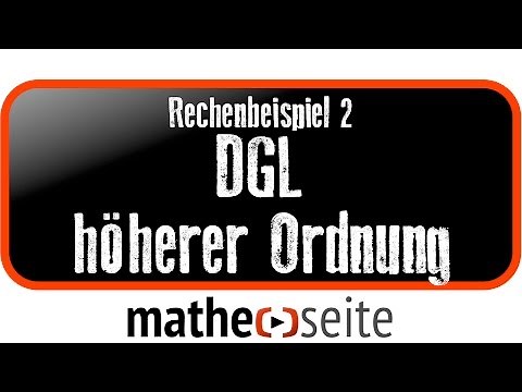 DGL höherer Ordnung über charakteristisches Polynom lösen, Beispiel 2 | A.53.04