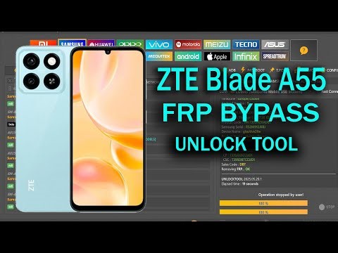 ZTE Blade A55 FRP Bypasas Unlock Tool
