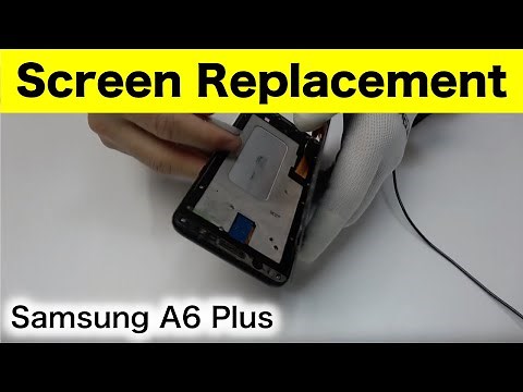 Samsung A6 Plus Screen Replacement