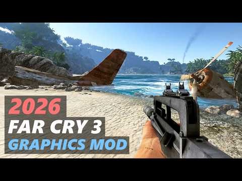 Far Cry 3 REMASTER Graphics Mod 2026