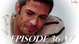 SORTILÈGE - EPISODE 36 VF
