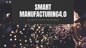 Smart Manufacturing - Ygl World ERP Industry 4.0