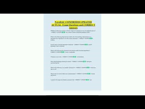 NAADAC CONFIRMED UPDATED ACTUAL Exam Questions and CORRECT Answers