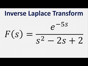 Inverse Laplace Transform: e^(-5s)/(s^2 - 2s + 2)