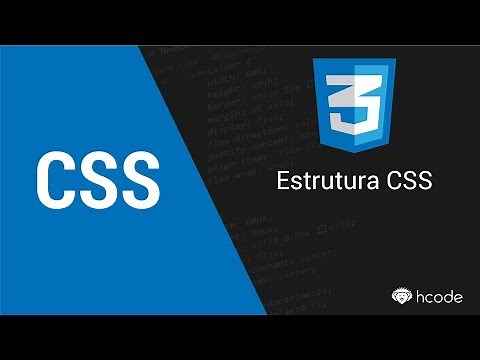 CSS3: Aprenda como Funciona a Estrutura CSS