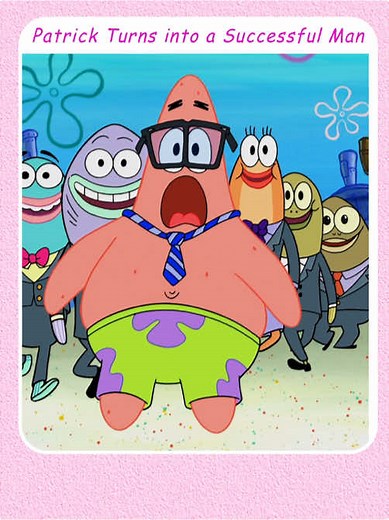 Patrick's Transformation to a Successful Man