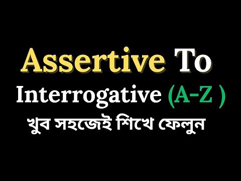 Assertive To Interrogative Sentences